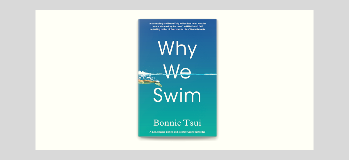 Why We Swim by Bonnie Tsui