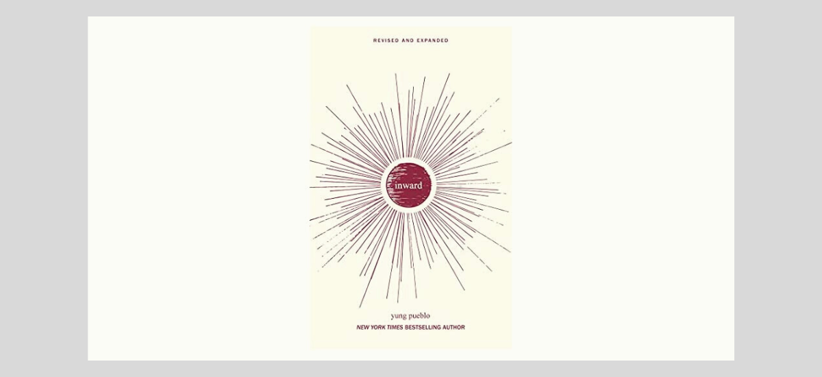 Inward by Yung Pueblo